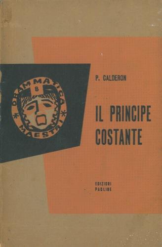 Il principe Costante - Pedro Calderón de la Barca - copertina