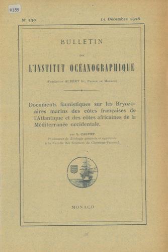 Documents faunistiques sur les Bryozoaires marins des cotes françaises de l'Atlantique ed des cotes africaines de la Méditerranée occidentale - Louis-Jean Calvet - copertina