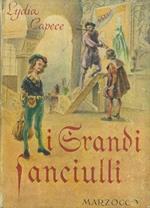 I Grandi fanciulli. Episodi dell'infanzia di uomini celebri