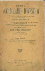 Nuovo vocabolario domestico. Arricchito di nuovi e copiosi articoli, con note ed appendici tolte dai vocabolari di Zanotto, Palma, Laboulaye, Souviron, ecc