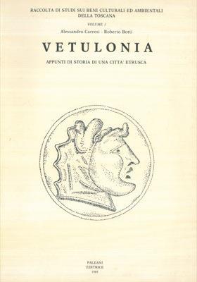 Vetulonia. Appunti di storia di una città etrusca - Alessandro Carresi - copertina
