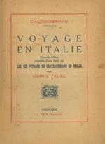 Voyage en Italie. Precedée d'une etude sur Les six voyages de Chateaubriand en Italie par Gabriel Faure