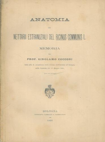Anatomia dei nettarii estranuziali del Ricinus communis L - Girolamo Cocconi - copertina
