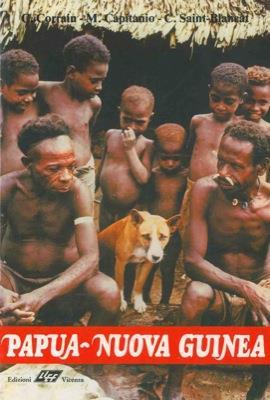 Papua-Nuova Guinea. Fra le sue genti - Cleto Corrain - copertina