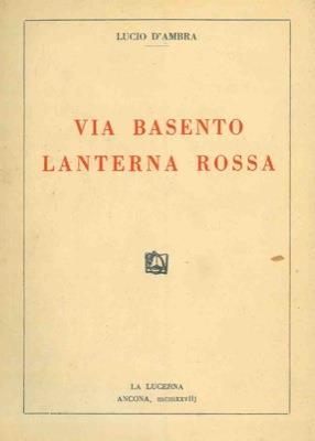 Via Basento lanterna rossa - Lucio D'Ambra - copertina