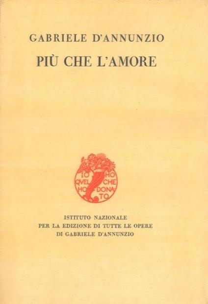 Più che l'amore - Gabriele D'Annunzio - copertina