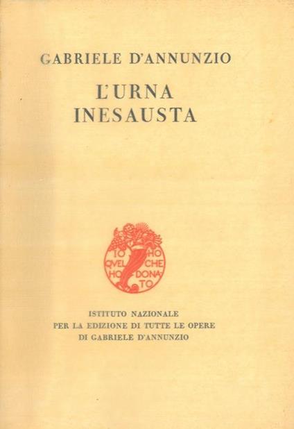 L' urna inesausta - Gabriele D'Annunzio - copertina