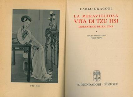 La meravigliosa vita di Tzu Hsi. Imperatrice della Cina - Carlo Dragoni - copertina