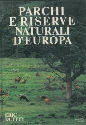 Parchi e riserve naturali d'Europa - Eric Duffey - copertina