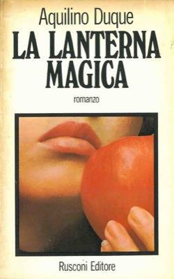 La lanterna magica - Aquilino Duque - copertina