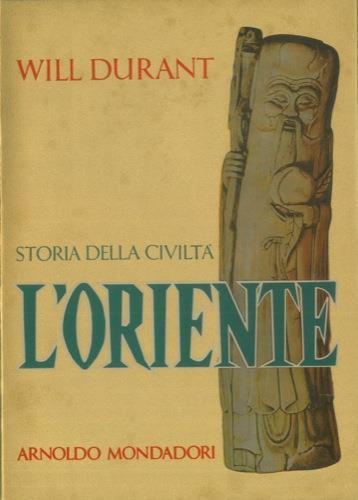 Storia della civiltà. L'Oriente - Will Durant - copertina