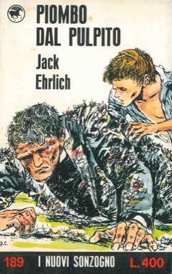 Piombo dal pulpito - Jack Ehrlich - copertina