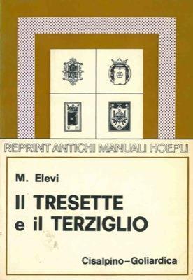 Il tressette e il terziglio - M. Elevi - copertina