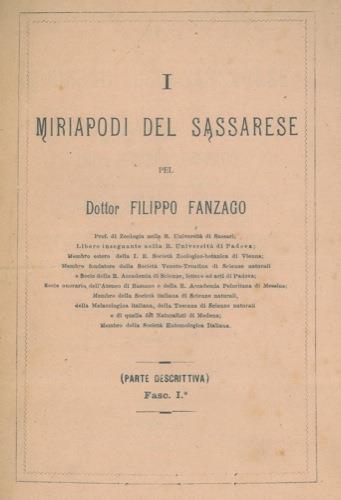 I miriapodi del sassarese (parte descrittiva). Fasc. I - Filippo Fanzago - copertina