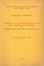 Contributo alla determinazione dei costi della trasformazione fondiaria nei comprensori di bonifica dell'Italia meridionale