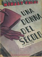 Una donna del secolo (a szazad asszonya)