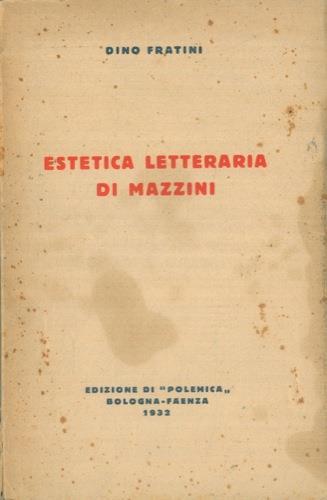 Estetica letteraria di Mazzini - Dino Fratini - copertina