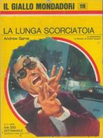 La lunga scorciatoia