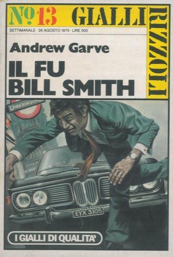 Il fu Bill Smith - Andrew Garve - copertina