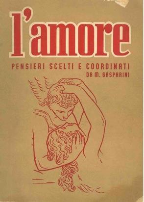 L' amore. Pensieri scelti e coordinati - Mario Gasparini - copertina