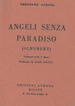 Angeli senza paradiso. (Schubert)