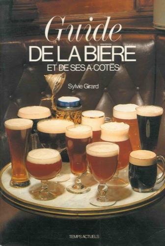 Guide de la biére et de ses a-cotés - Sylvie Girard - copertina