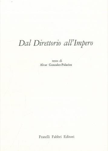 Dal Direttorio all'Impero - Gonzalez - copertina