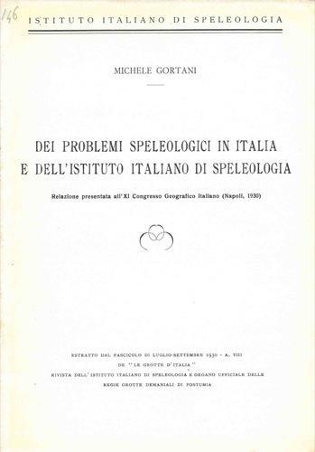 Dei problemi speleologici in Italia e dell'Istituto Italiano di Speleologia - Michele Gortani - copertina