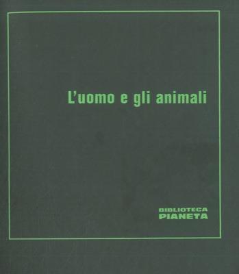 L' uomo e gli animali - Jacques Graven - copertina