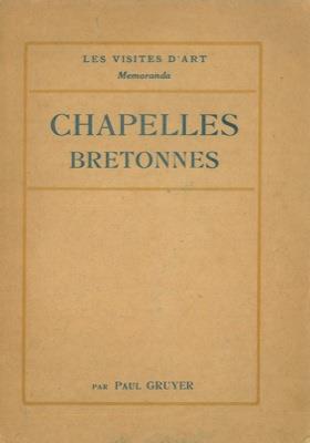 Les chappelles bretonnes - Paul Gruyer - copertina