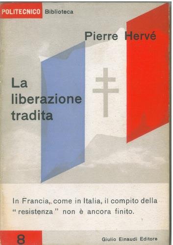 La liberazione tradita - Pierre Hervé - copertina