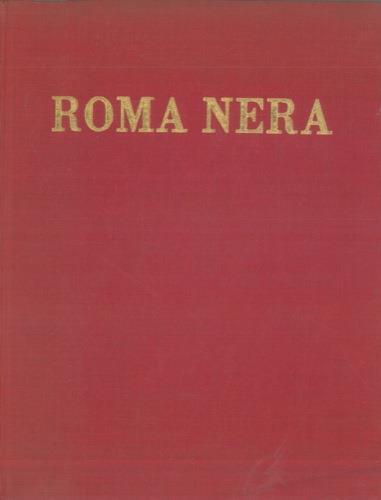 Roma nera. (Dentro e fuori Porta Pia) - Historicus - copertina