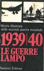 1939/40. Le \guerre lampo\