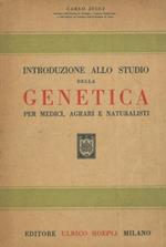 Introduzione allo studio della genetica per medici, agrari e naturalisti