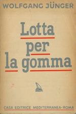 Lotta per la gomma