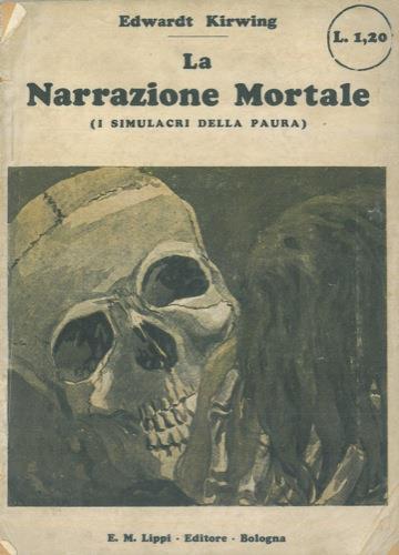 La Narrazione Mortale (I Simulacri della Paura) - Edwardt Kirwing - copertina