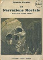 La Narrazione Mortale (I Simulacri della Paura)