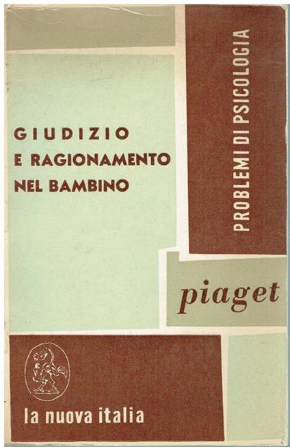 Giudizio e ragionamento nel bambino - Jean Piaget - copertina