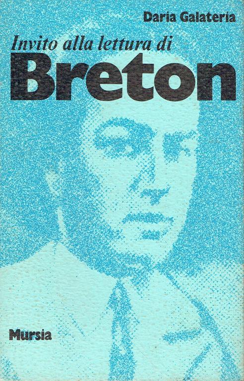 Invito alla lettura di Andre Breton - Daria Galateria - copertina