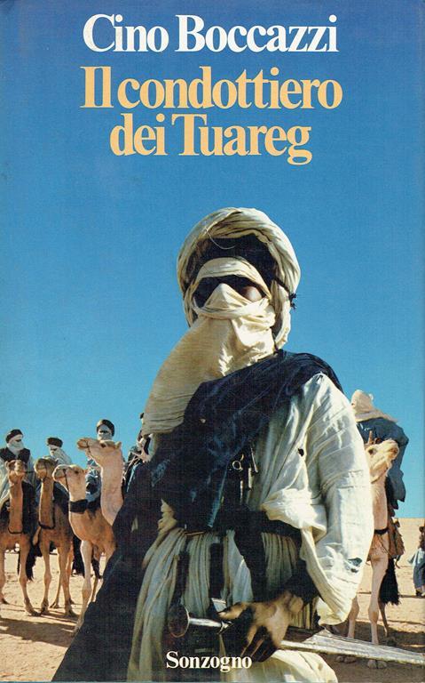 Il condottiero dei Tuareg - Cino Boccazzi - copertina