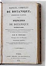 Manuel complet de Botanique. Premiére partie. Principes de botanique élémentaire