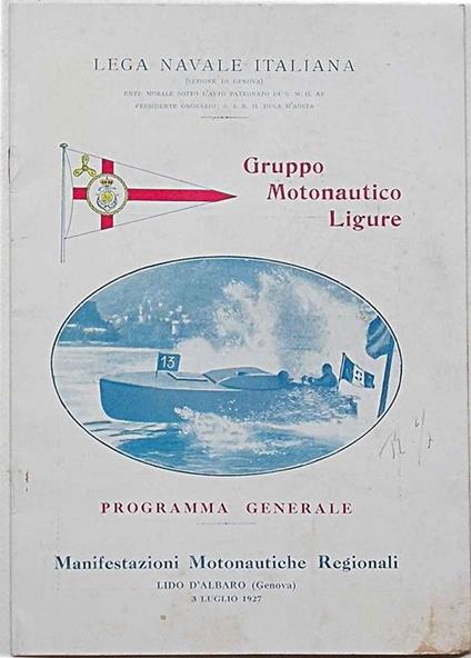 Manifestazioni Motonautiche Regionali Lido d'Albaro (Genova) 3 luglio 1927. Programma Generale. Gruppo Motonautico Ligure - copertina