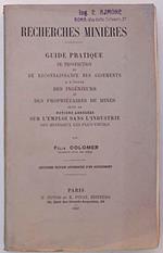 Recherches miniéres. Guide pratique de prospection et de recoinnaissance des gisements