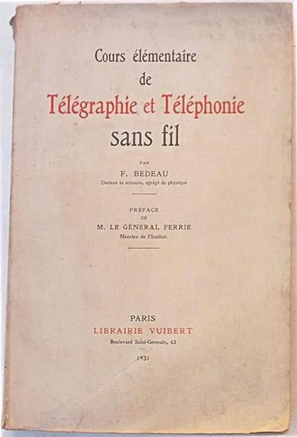 Cours elementaire de Telegraphie et Telephonie sans fil - F. Bedeau - copertina