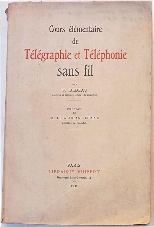 Cours elementaire de Telegraphie et Telephonie sans fil - F. Bedeau - copertina