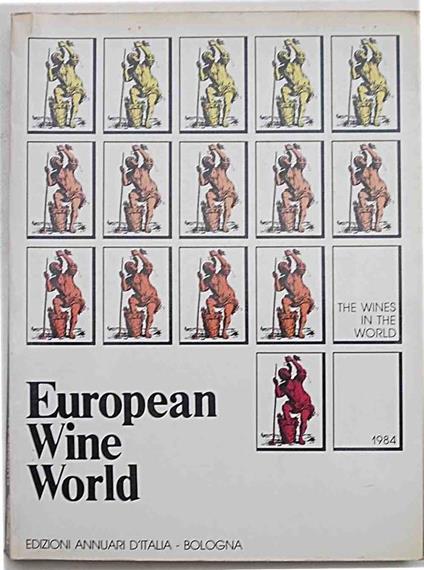 European Wine World 1984. The wines in the world - copertina