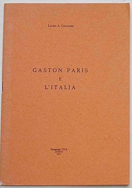 Gaston Paris e l'Italia - Lauro-Aimé Colliard - copertina