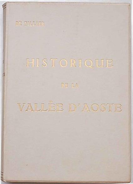 Historique de la Vallée d'Aoste - Jean-Baptiste de Tillier - copertina