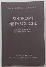 Sindromi metaboliche. Sindromi e anomalie di alterato ricambio