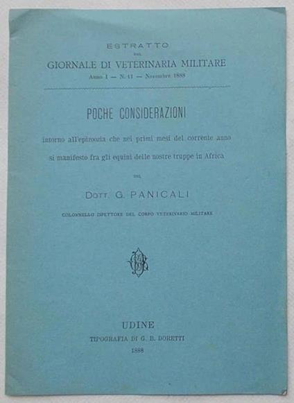 Poche considerazioni intorno all'epizoozia che nei primi mesi del corrente anno si manifestò fra gli equini delle nostre truppe in Africa - G. Panicali - copertina